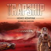 Trapship - Todeszone Mars