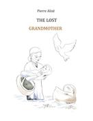 Pierre Alizé: The Lost Grandmother 