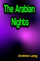 Andrew Lang: The Arabian Nights 