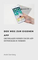 André Sternberg: Der Weg zur eigenen Mobilen App 