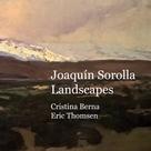 Cristina Berna: Joaquín Sorolla Landscapes 