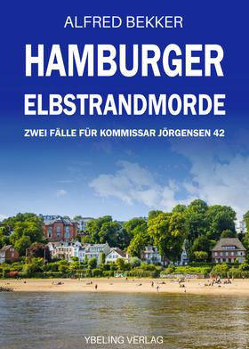 Hamburger Elbstrandmorde: Zwei Fälle für Kommissar Jörgensen 42