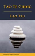 Lao Tzu: Tao Te Ching ( with a Free Audiobook ) 