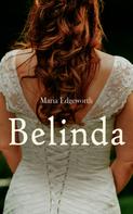 Maria Edgeworth: Belinda 