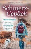 Sandra Klossowski: Schmerz-Gepäck ★★★★★