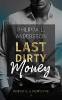 Philippa L. Andersson: Last Dirty Money ★★★★