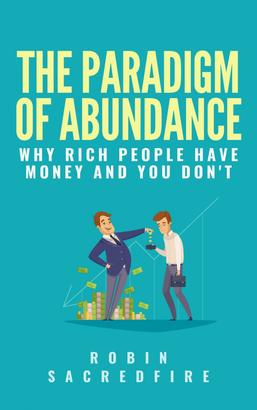 The Paradigm of Abundance