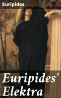 Euripides: Euripides' Elektra 