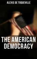 Alexis de Toqueville: The American Democracy 