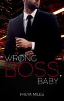Freya Miles: Wrong Boss, Baby ★★★★