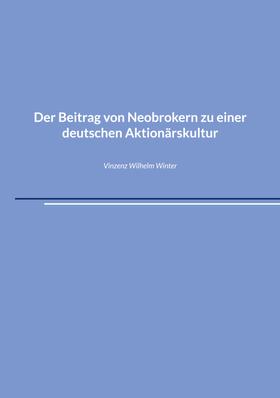 Der Beitrag von Neobrokern zu einer deutschen Aktionärskultur