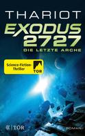 Thariot: Exodus 2727 - Die letzte Arche ★★★★