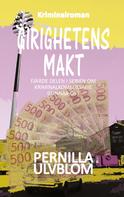 Pernilla Ulvblom: Girighetens makt 