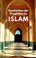 B. L. Publishing: Geschichten der Propheten im Islam 