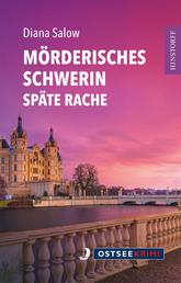 Mörderisches Schwerin - Späte Rache