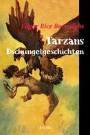 Edgar Rice Burroughs: Tarzans Dschungelgeschichten ★★