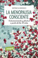Mónica Manso: La menopausia consciente 