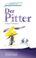 Bernhard Hoffmann: Der Pitter 