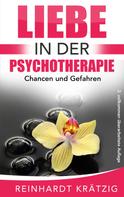 Reinhardt Krätzig: Liebe in der Psychotherapie 