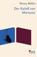 Henry Miller: Der Koloß von Maroussi ★★★