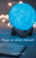 Ralph Döppmann: Magie ist deine Zukunft 