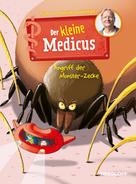 Dietrich Grönemeyer: Der kleine Medicus. Band 6. Angriff der Monster-Zecke ★★★★★