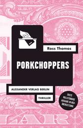 Porkchoppers - Thriller