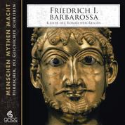 Friedrich I. Barbarossa - Kaiser des Römischen Reichs
