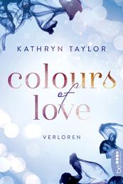 Colours of Love - Verloren