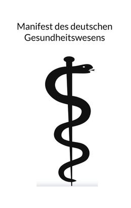 Manifest des deutschen Gesundheitswesens