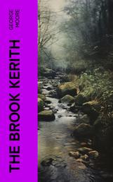 The Brook Kerith - A Syrian story