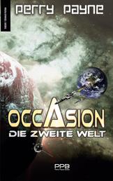 Occasion - Die zweite Welt