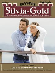 Silvia-Gold 172 - Die alte Sternwarte am Meer