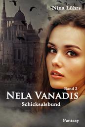 Nela Vanadis - Schicksalsbund