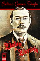 Arthur Conan Doyle: Valoa ja varjoja 