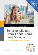 Emil Brunner: So lernen Sie mit Brain-Friendly eine neue Fremdsprache 