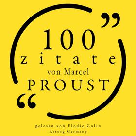 100 Zitate von Marcel Proust