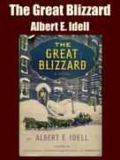 Albert E. Idell: The Great Blizzard 