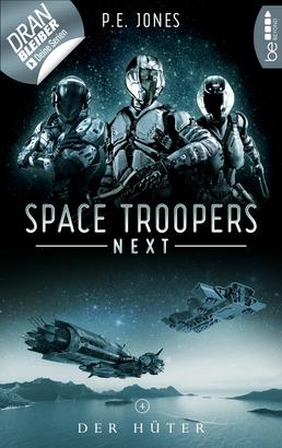 Space Troopers Next - Folge 4: Der Hüter