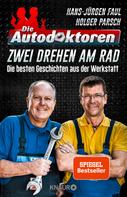 Hans-Jürgen Faul: Die Autodoktoren - Zwei drehen am Rad ★★★★