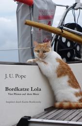 Bordkatze Lola - Vier Pfoten auf dem Meer