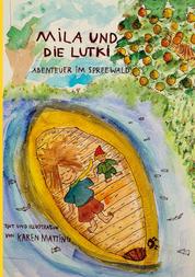 Mila und die Lutki - Abenteuer im Spreewald