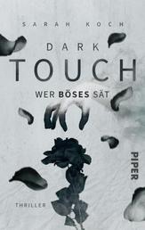 Dark Touch – Wer Böses sät - Thriller | Packender Psychothriller um Exorzismus und religiösen Fanatismus