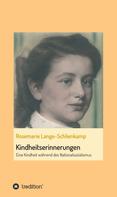 Rosemarie Lange-Schlienkamp: Kindheitserinnerungen 