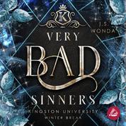 Very Bad Sinners - Kingston University, Winter Break