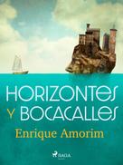 Enrique Amorim: Horizontes y bocacalles 