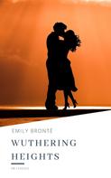Emily Brontë: Wuthering Heights 