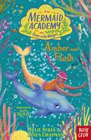 Linda Chapman: Mermaid Academy: Amber and Flash 