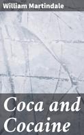 William Martindale: Coca and Cocaine 