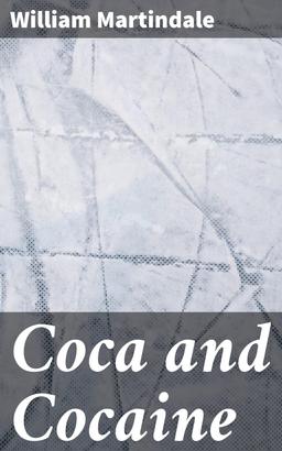 Coca and Cocaine